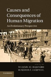 bokomslag Causes and Consequences of Human Migration