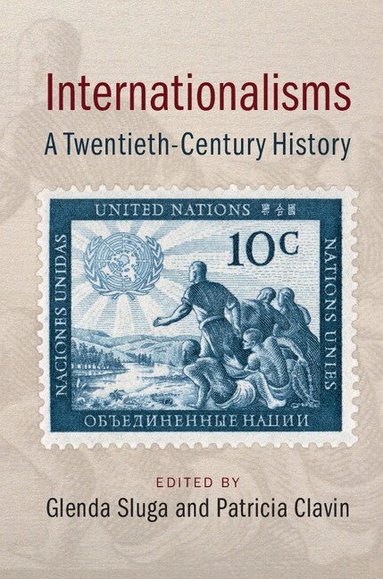 Glenda Sluga, Patricia Clavin - Internationalisms, Häftad