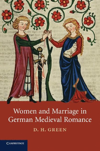 bokomslag Women and Marriage in German Medieval Romance