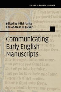 bokomslag Communicating Early English Manuscripts