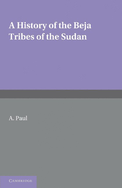 A History of the Beja Tribes of the Sudan 1