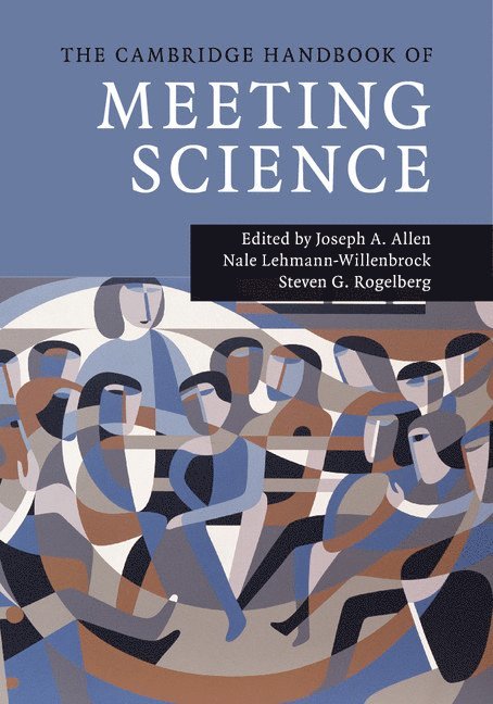 The Cambridge Handbook of Meeting Science 1