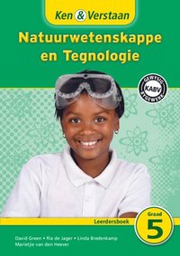 bokomslag Ken & Verstaan Natuurwetenskappe en Tegnologie Leerdersboek Graad 5 Afrikaans