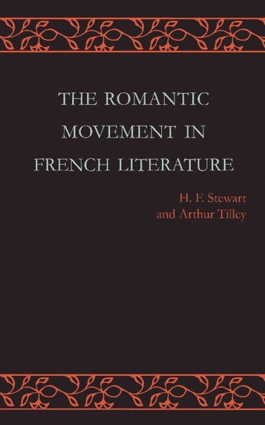 bokomslag The Romantic Movement in French Literature