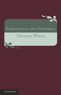 bokomslag Forgiveness and Suffering