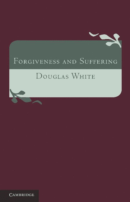 Forgiveness and Suffering 1