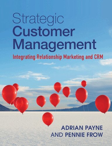 Adrian Payne, Pennie Frow - Strategic Customer Management, Häftad
