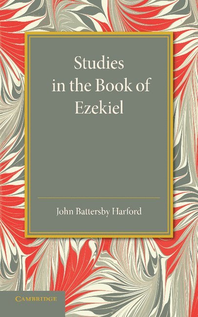 Studies in the Book of Ezekiel 1