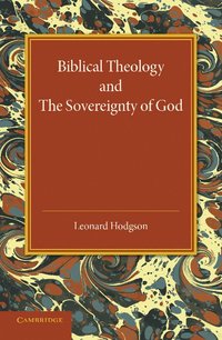 bokomslag Biblical Theology and the Sovereignty of God