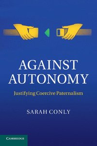bokomslag Against Autonomy