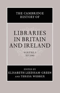 bokomslag The Cambridge History of Libraries in Britain and Ireland