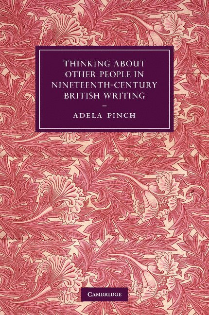 Thinking about Other People in Nineteenth-Century British Writing 1