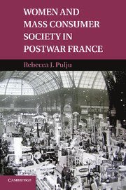bokomslag Women and Mass Consumer Society in Postwar France