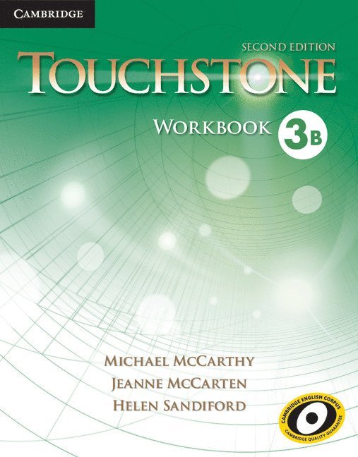 Michael McCarthy, Jeanne McCarten, Helen Sandiford, Michael (University of Nottingham) McCarthy - Touchstone Level 3 Workbook B, Häftad