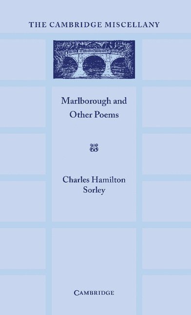 Charles Hamilton Sorley - Marlborough and Other Poems, Häftad
