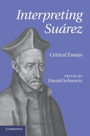 Daniel Schwartz - Interpreting Suárez, Häftad
