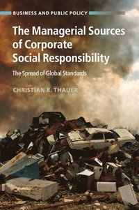 bokomslag The Managerial Sources of Corporate Social Responsibility