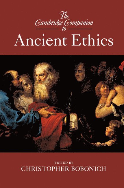 The Cambridge Companion to Ancient Ethics 1