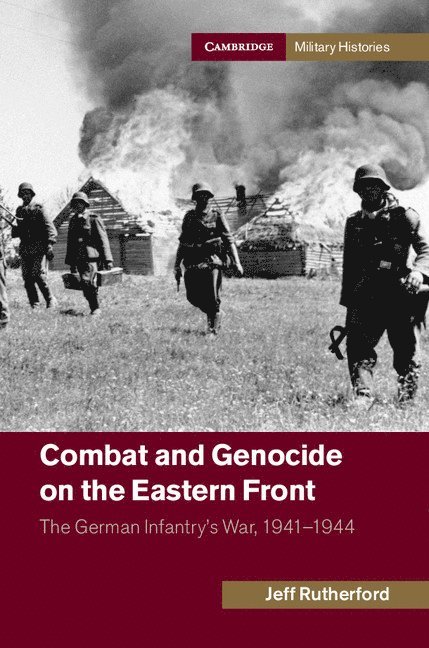Combat and Genocide on the Eastern Front 1