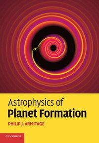 bokomslag Astrophysics of Planet Formation