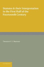 bokomslag Statutes and their Interpretation in the First Half of the Fourteenth Century