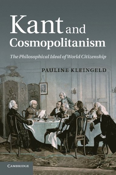 bokomslag Kant and Cosmopolitanism