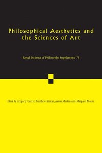 bokomslag Philosophical Aesthetics and the Sciences of Art