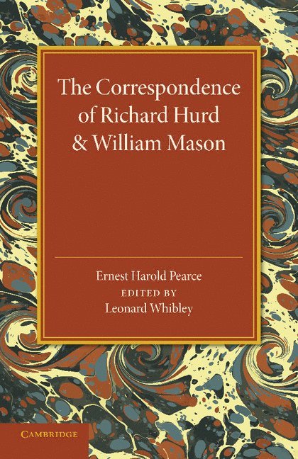 Leonard Whibley - The Correspondence of Richard Hurd and William Mason, Häftad