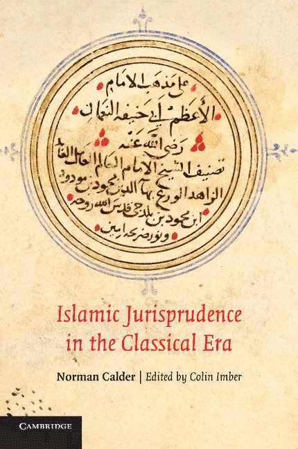 Islamic Jurisprudence in the Classical Era 1