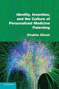 bokomslag Identity, Invention, and the Culture of Personalized Medicine Patenting
