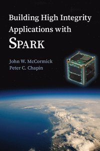 bokomslag Building High Integrity Applications with SPARK
