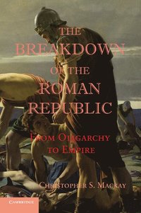 bokomslag The Breakdown of the Roman Republic