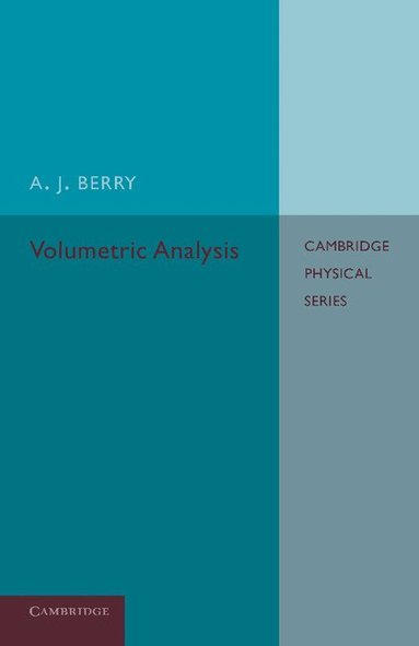 A. J. Berry - Volumetric Analysis, Häftad
