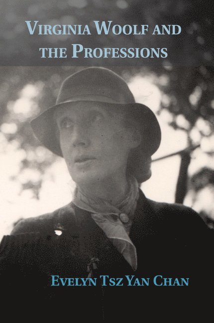 Virginia Woolf and the Professions 1