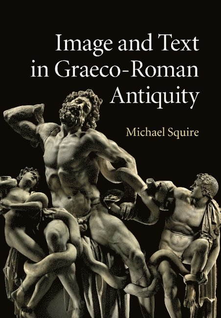 Image and Text in Graeco-Roman Antiquity 1