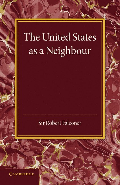 The United States as a Neighbour from a Canadian Point of View
