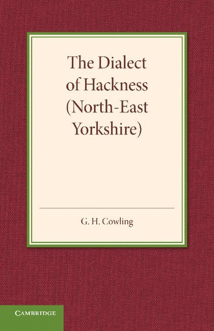The Dialect of Hackness (North-East Yorkshire) 1