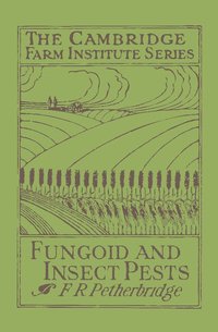 bokomslag Fungoid and Insect Pests of the Farm