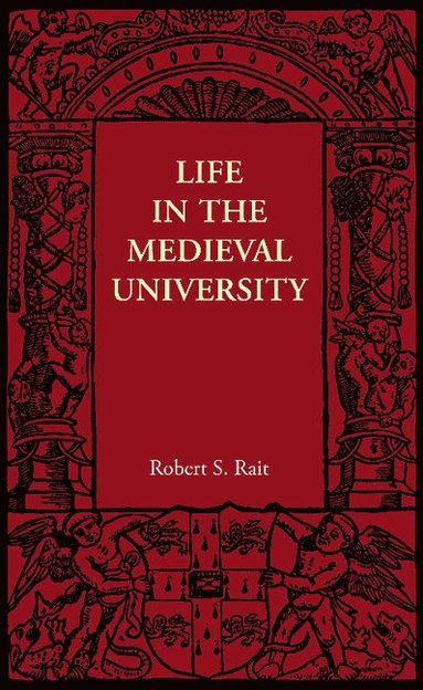 bokomslag Life in the Medieval University