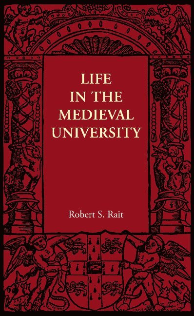 Life in the Medieval University