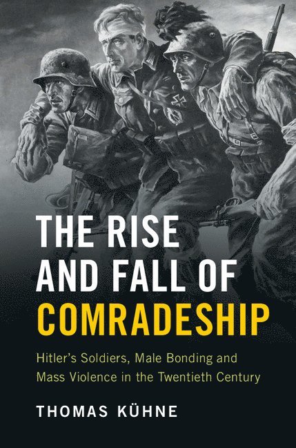 The Rise and Fall of Comradeship 1