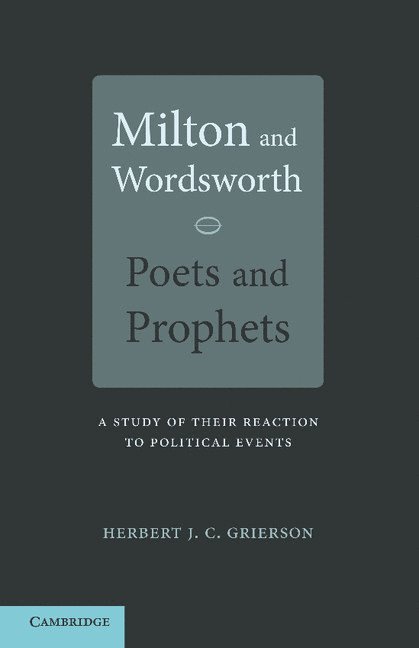 Milton and Wordsworth, Poets and Prophets 1