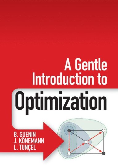 bokomslag A Gentle Introduction to Optimization