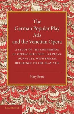 bokomslag German Popular Play 'Atis' and the Venetian Opera