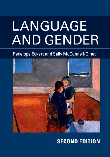 Penelope Eckert, Sally McConnell-Ginet - Language and Gender, Häftad