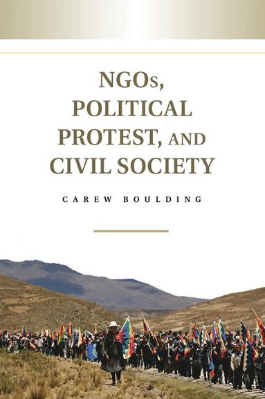 Carew Boulding - NGOs, Political Protest, and Civil Society, Häftad