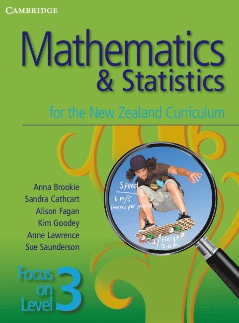 Mathematics and Statistics for the New Zealand Curriculum Focus on Level 3 1