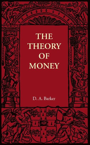 bokomslag The Theory of Money