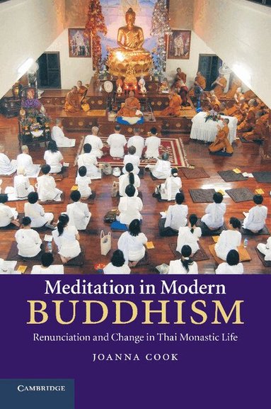 Joanna Cook - Meditation in Modern Buddhism, Häftad