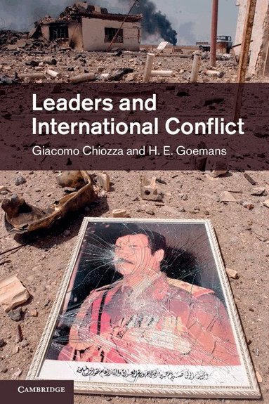 Giacomo Chiozza, H. E. Goemans - Leaders and International Conflict, Häftad